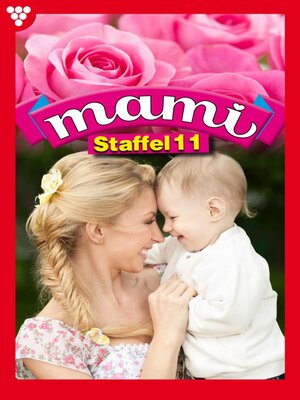 cover image of Mami Staffel 11 – Familienroman